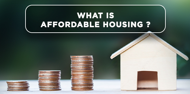 What is Affordable Housing?